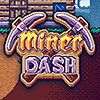 Miner Dash Miner Dash